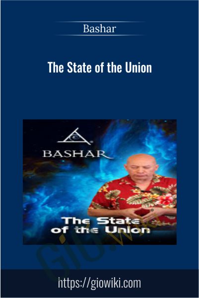 The State of the Union - Bashar