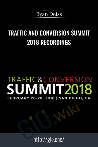 Traffic And Conversion Summit 2018 Recordings - Ryan Deiss