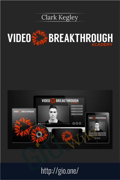 Video Breakthrough Academy - Clark Kegley