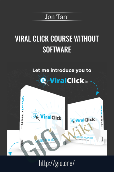 Viral Click Course without software – Jon Tarr