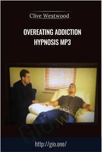 overeating addiction Hypnosis Mp3 – Clive Westwood