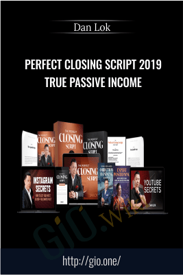 Perfect Closing Script 2019 True Passive Income