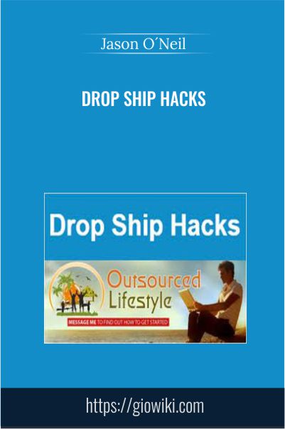 Drop Ship Hacks – Jason O´Neil