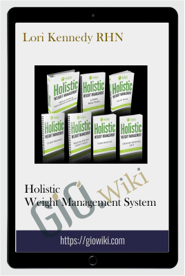 Holistic Weight Management System - Lori Kennedy RHN