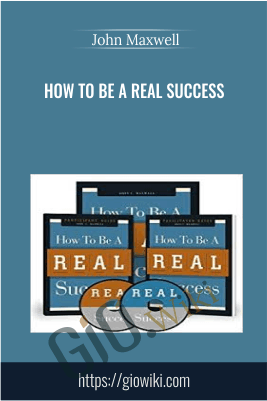 How to be a real success