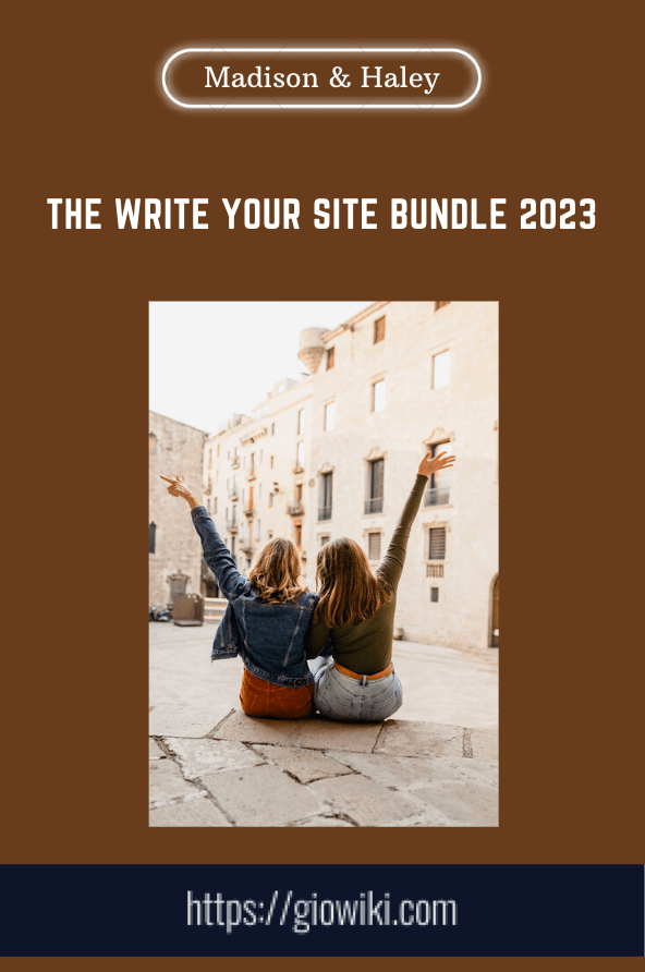 The Write Your Site Bundle 2023 - Madison & Haley