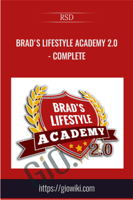 Brad's Lifestyle Academy 2.0 - Complete - RSD
